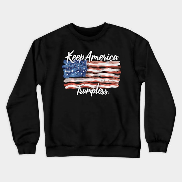 Keep America Trumpless American Flag Map Crewneck Sweatshirt by lam-san-dan